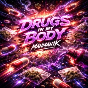 Drugs In My Body