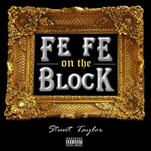 Fe Fe On The Block