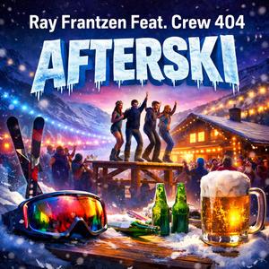 Afterski (feat. Crew 404)