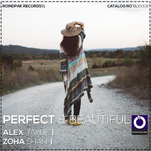 Perfect & Beautiful (feat. Zoha Shah)