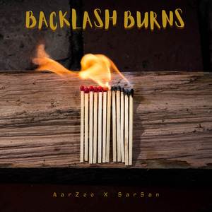 Backlash Burns