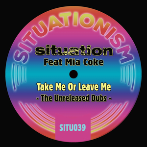 Take Me or Leave Me (Scat Dub)