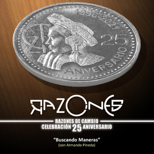 Buscando Maneras (25 Aniversario) [feat. Armando Pineda]