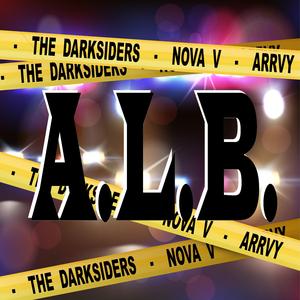 A.L.B (feat. Nova V & Arrvy)