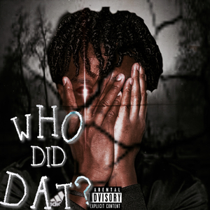 Who Did Dat?