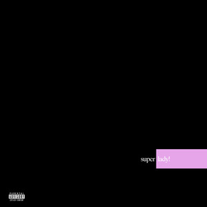 superlady! (my lil yup)