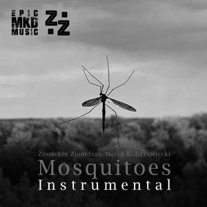 Mosquitoes (feat. Ziomeker Ziom) (Instrumental)