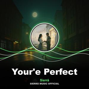 You're Perfect (Official Audio)