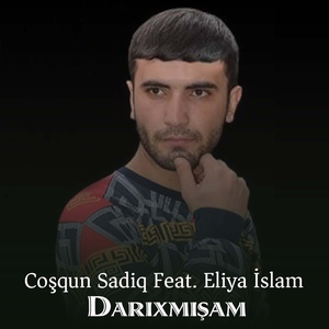 Darıxmışam