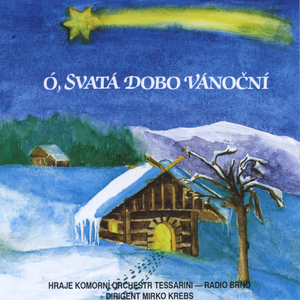 Štedrej večer nastal : Na vánoce dlúhé noce : Ráda bych k Betlému : Nesem vám noviny : Tichá noc : Hle, hle, támhle v Betlémě