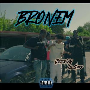 Bronem (feat. Lil Guap)
