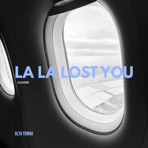 La La Lost You (Cover)