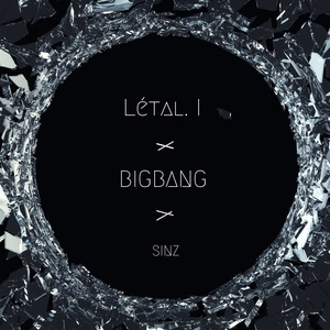 Létal I (Bigbang)
