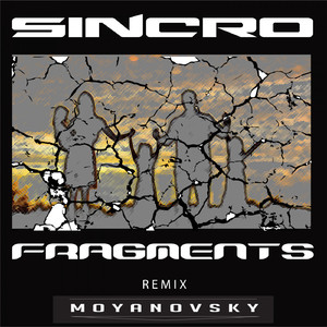 Fragments (Moyanosky Remix)