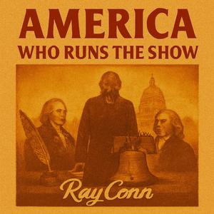 America Who runs the show