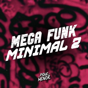 Mega Funk Minimal 2