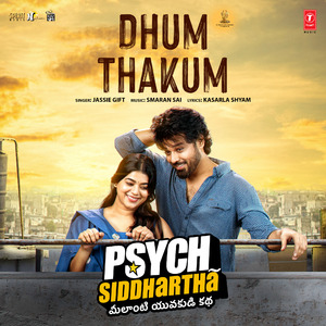 Dhum Thakum (From "Psych Siddhartha")