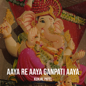 Aaya Re Aaya Ganpati Aaya