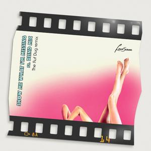 Show Me What I'm Missing (feat. Blind Mic) (Ruf Dug Remix)