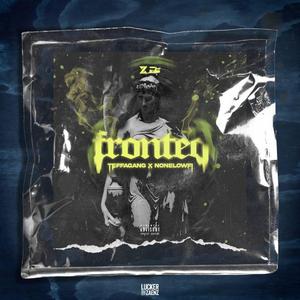 Fronteo (feat. TeffaGang)