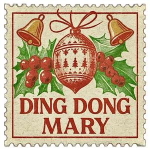 Ding Dong Mary