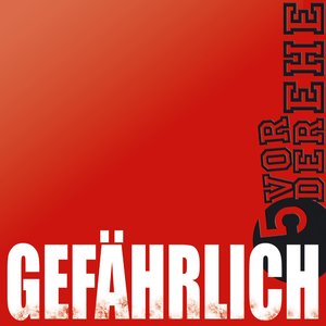 Gefährlich (Single Version)