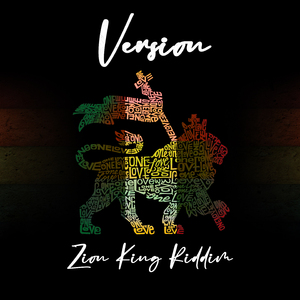 Zion King Riddim Version