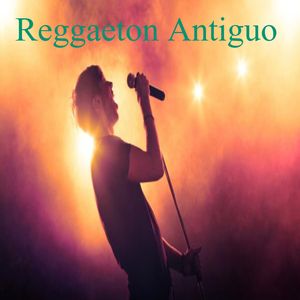 Reggaeton Antiguo