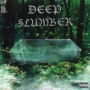 Deep Slumber