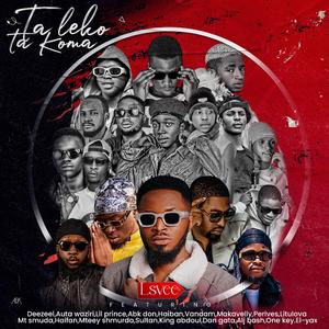 Taleko Takoma (feat. Deezell, Auta Waziri, Lil Prince, Abk Don, King Abdoul, Perlaves, Mr. Bandam, Makavelli, Sultan, Haifan, Litulova, Emteey Smurda, Dan Gata, Alj. Bash, One Kay, El- Yax)