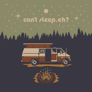 Can't Sleep, Eh? (Maple Haven)