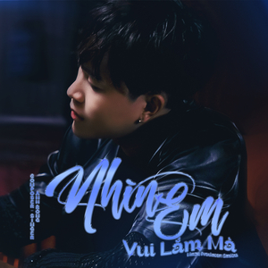 Nhìn Em Vui Lắm Mà