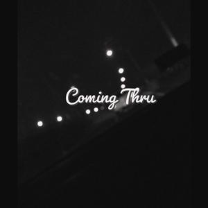 Comin' Thru