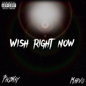 Wish Right Now