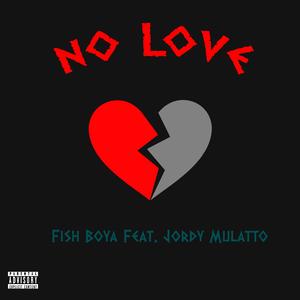 No Love (feat. Jordy Nino)