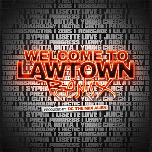 Welcome to Lawtown (Remix)