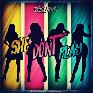 She Dont Play