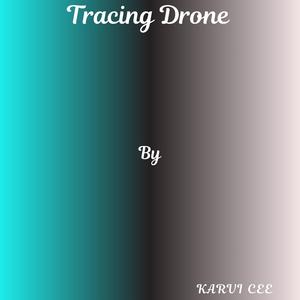 Tracing Drone