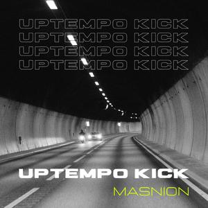Uptempo Kick