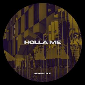 Holla Me