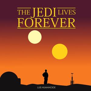 The Jedi Lives Forever