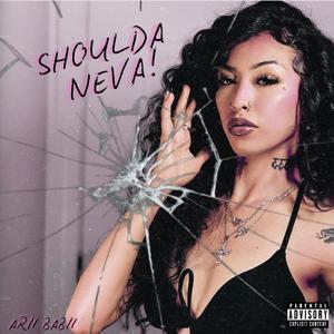 Shoulda Neva