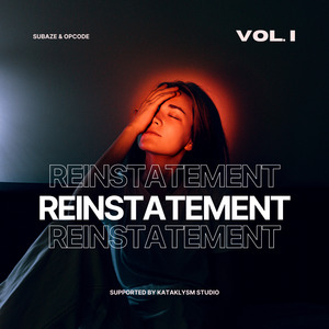 Reinstatement, Vol I