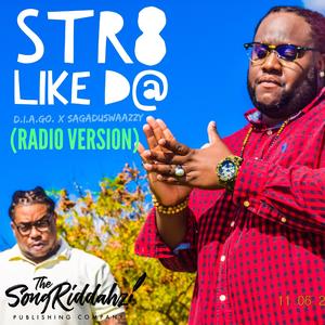 STR8 LIKE D@ (feat. SAGA DUSWAAZZY) (Radio Edit)