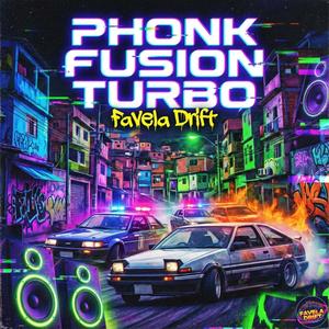 Phonk Fusion Turbo