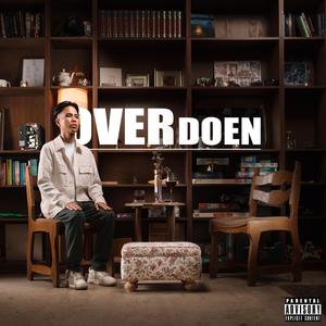 Overdoen (feat. Major Dreamin')