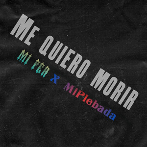 Me Quiero Morir