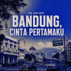 Bandung Cinta Pertamaku