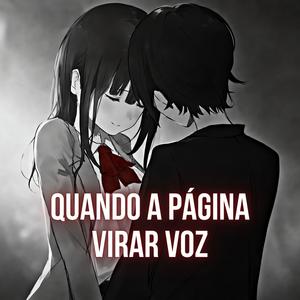 Quando A Página Virar Voz (Bakuman)