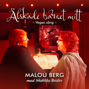 Älskade barnet mitt (Vegas sång)